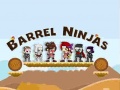 游戏Barrel Ninjas