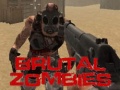 游戏Brutal Zombies