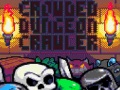 游戏Crowded Dungeon Crawler