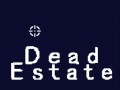 游戏Dead Estate