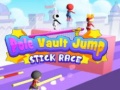 游戏Pole Vault Jump Stick Race