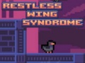 游戏Restless Wing Syndrome