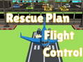 游戏Rescue Plan Flight Control