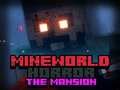 游戏MineWorld Horror The Mansion