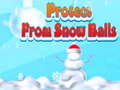 游戏Protect From Snow Balls