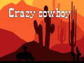 游戏Crazy cowboy 
