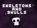 游戏Skeletons and Skulls
