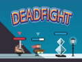 游戏Dead Fight 