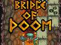 游戏Bridge Of Doom
