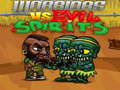 游戏Warriors VS Evil Sipirits