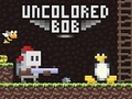 游戏Uncolored Bob