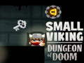 游戏Small Viking Dungeon of Doom