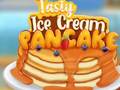 游戏Tasty Ice Cream Pancake