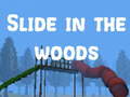 游戏Slide in the Woods