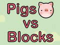 游戏Pigs vs Blocks