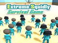 游戏Extreme Squidly Survival Game