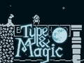 游戏Type & Magic