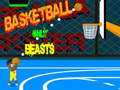 游戏Basketball only beasts