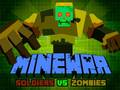 游戏Minewar Soldiers vs Zombies