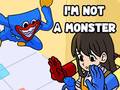 游戏I'm Not A Monster