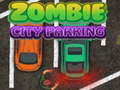 游戏Zombie City Parking