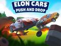 游戏Elon Cars: Push and Drop
