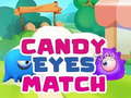 游戏Candy Eyes Match
