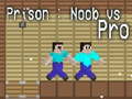 游戏Prison: Noob vs Pro