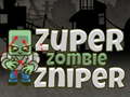 游戏Super Zombie Sniper