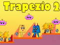 游戏Trapezio 2