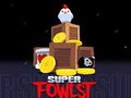 游戏Super Fowlst