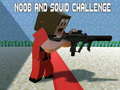 游戏Noobs and Squid Challenge