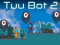 游戏Tuu Bot 2