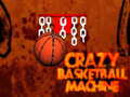 游戏Crazy Basketball Machine