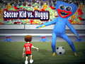 游戏Soccer Kid vs Huggy