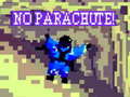 游戏No Parachute!