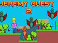 游戏Jeremy Quest 2