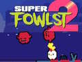 游戏Super Fowlst 2