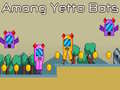 游戏Among Yetto Bots