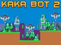 游戏Kaka Bot 2