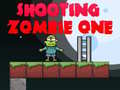 游戏Shooting Zombie One