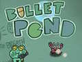 游戏Bullet Pond