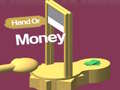 游戏Hand Or Money 