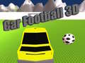 游戏Car Football 3D