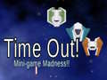游戏Time Out: Mini Game Madness!