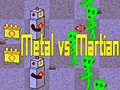 游戏Metal vs Martian