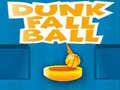 游戏Dunk Fall Ball