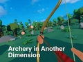 游戏Archery in Another Dimension