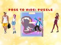 游戏Pose To Hide Puzzle
