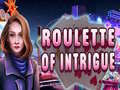 游戏Roulette of Intrigue